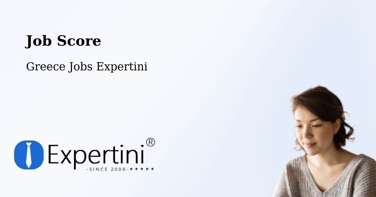 Job Score & Job Description Score Tool – Chalkída - Greece Jobs Expertini